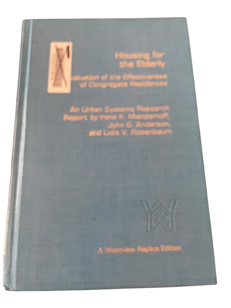 Housing for the Elderly Malozemoff Anderson Rosenbaum 1978 Westview Press