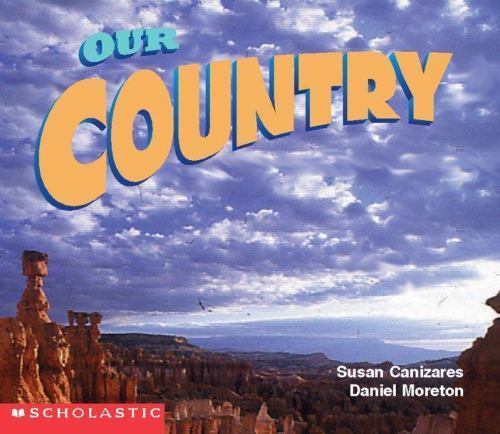 In Our Country; Emergent Reader; Social – 0439045622, paperback, Susan Canizares
