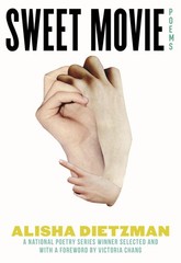 Sweet Movie: Poems (National Poetry Series), Dietzman, Alisha, Excellent Book