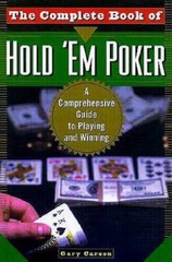 The Complete Book Of Hold 'Em Poker: A Comprehensive Guide to Playing and – GOOD