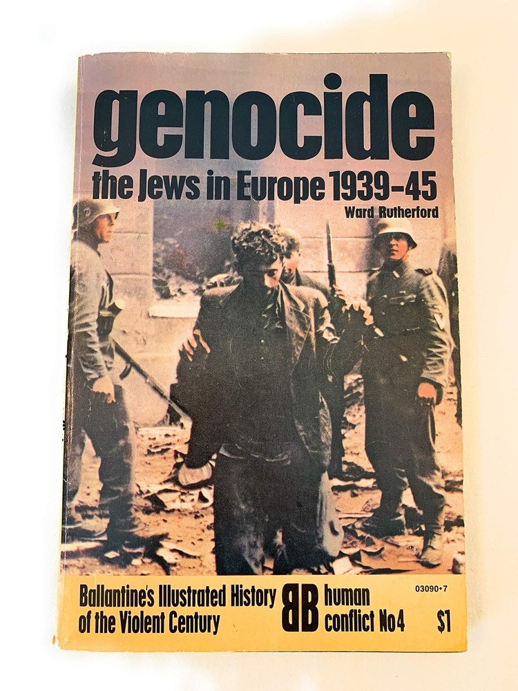 Genocide: the Jews in Europe 1939-45 (Ballantine’s illustrated history of th…