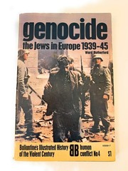 Genocide: the Jews in Europe 1939-45 (Ballantine’s illustrated history of th…