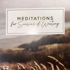 The Daily Grace Co. Meditations for Seasons of Waiting (New)