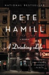 A Drinking Life: A Memoir – Paperback By Hamill, Pete – GOOD
