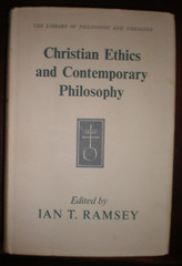 CHRISTIAN ETHICS AND CONTEMPORARY PHILOSOPHY COPYRIGHT 1966 399 PAGES VG