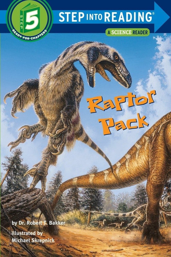Raptor Pack (Step-into-Reading, Step 5) – paperback Bakker, Dr. Robert T.|Sk…