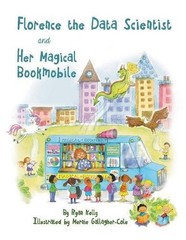 Ryan Kelly Florence The Data Scientist and Her Magical B (Paperback) (UK IMPORT)
