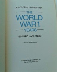 A PICTORIAL HISTORY OF THE WORLD WAR I YEARS BY EDWARD JABLONSKI~1979 SOFTCOVER
