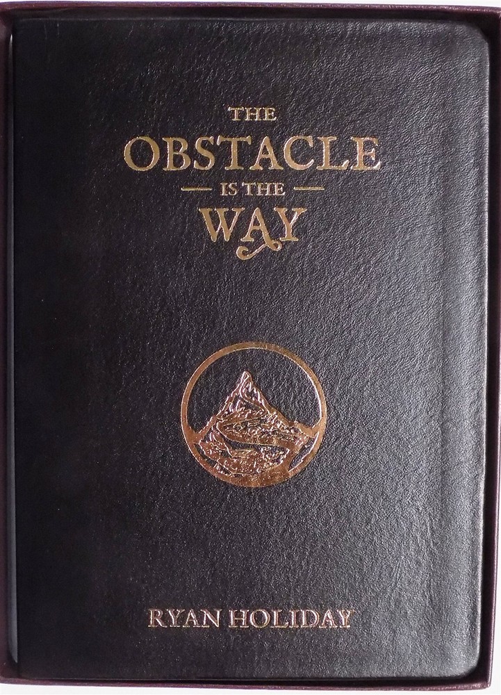 Obstacle Is the Way: Timeless Art of Turning Trials into Triumph SIGNED LEATHER