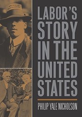 Labor’s Story in the United States