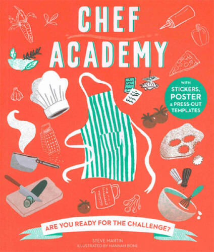 Chef Academy – Paperback By Steve Martin – VERY GOOD