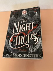 Night Circus by Erin Morgenstern