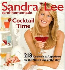Sandra Lee Semi-Homemade Cocktail Time – Paperback By Lee, Sandra – GOOD
