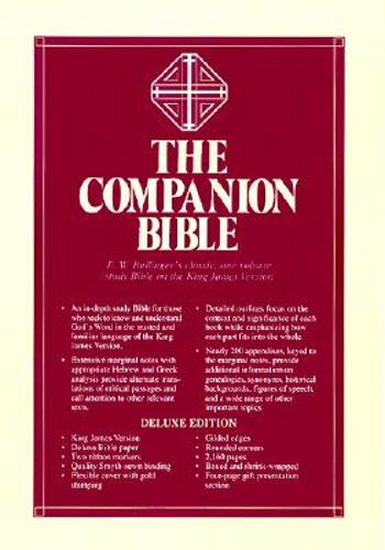 Companion Bible-KJV by E W Bullinger: New