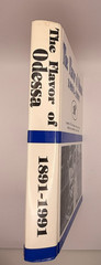 The Flavor of Odessa 1891-1991 Hardcover Anne Sherburn Texas History Book