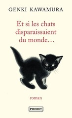 Et si les chats disparaissaient du monde… – pocket_book Kawamura, Genki|Du…