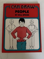 I Can Draw People by Gill Speirs