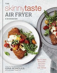 The Skinnytaste Air Fryer – Hardcover, by Homolka Gina; Jones – Very Good