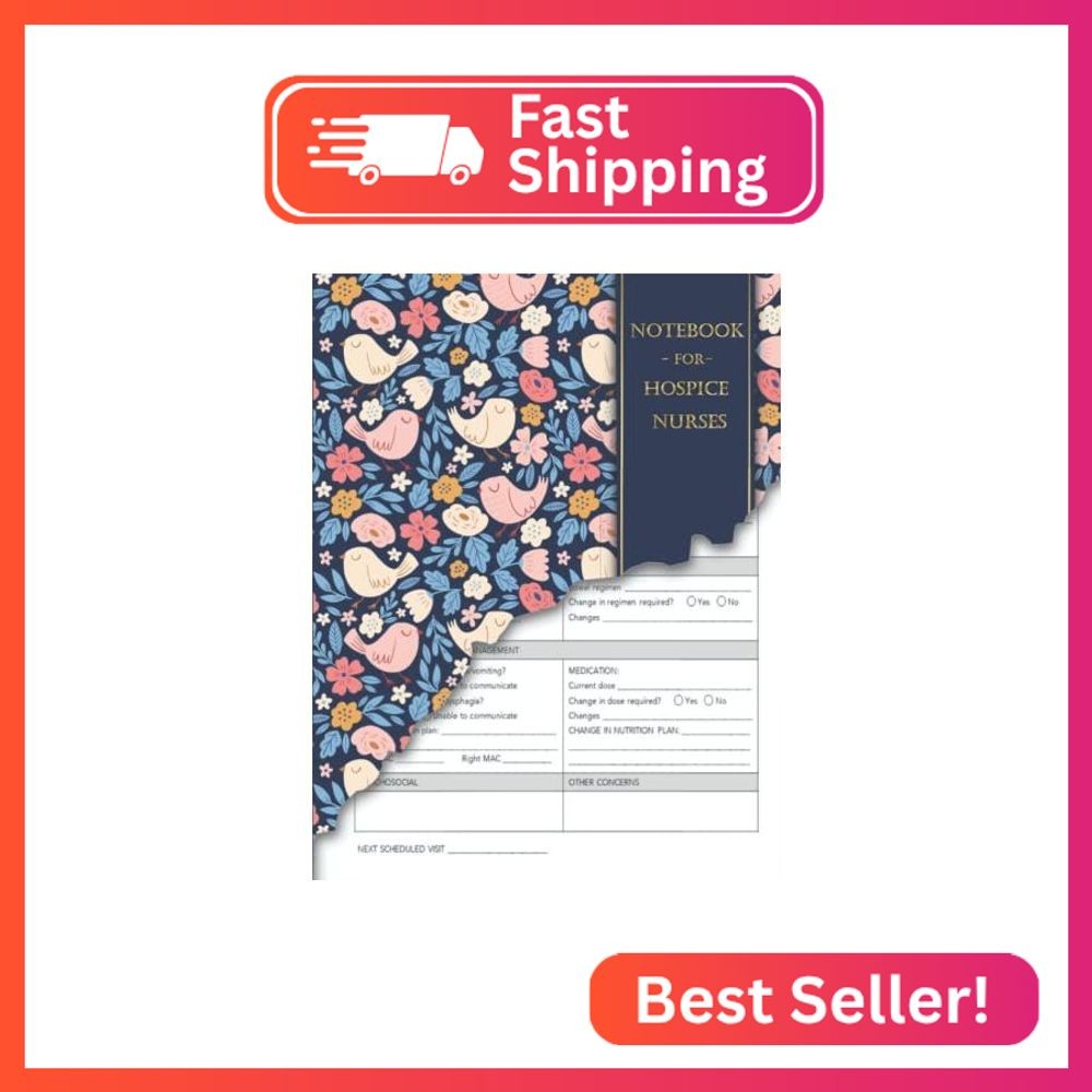 A Notebook for Hospice Nurses: 8.5 x 11 inches | Patient Visit Notes | Log book