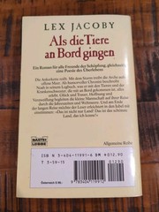 Als die Tiere an Bord gingen Das Logbuch der Arche – Paperback by Lex Jacoby
