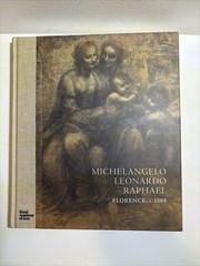 Michelangelo, Leonardo, Raphael: Florence, c. 1504 by Scott Nethersole Hardcover