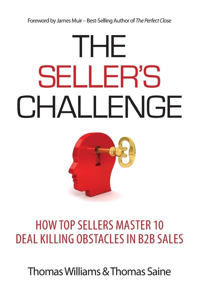 The Seller’s Challenge: How Top Sellers Master 10 Deal Killing Obstacles in …