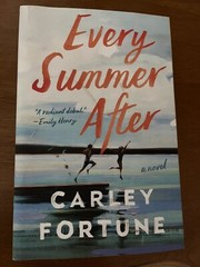 Every Summer After – Paperback By Fortune, Carley – GOOD