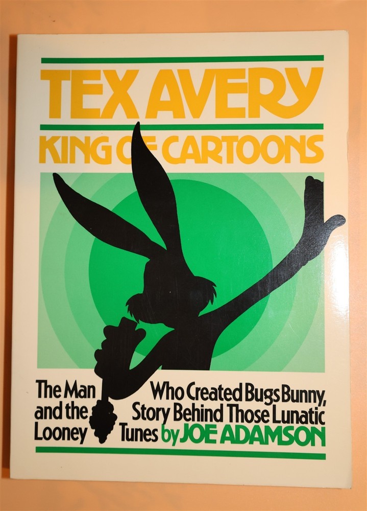 Tex Avery: King of Cartoons, Joe Adamson Bugs Bunny and Looney Tunes SC 1975