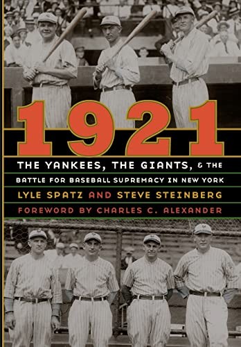 1921: The Yankees, the Giants, – ACCEPTABLE
