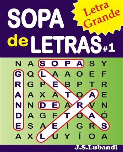 Sopa de letras/ Alphabet soup, Paperback by Lubandi, J. S., Brand New, Free s…