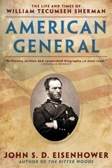 American General: The Life and Times of William Tecumseh Sherman – GOOD