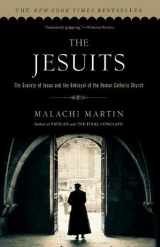 The Jesuits – Paperback By Malachi Martin – GOOD