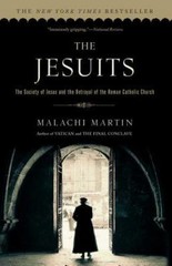 The Jesuits – Paperback By Malachi Martin – GOOD