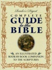 Reader’s Digest Complete Guide to the Bible: An Illustrated Book-by-Book…