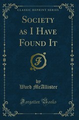 Society as I Have Found It (Classic Reprint)