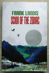 Scion of the Zodiac Frank Landis Trade PB 1st Smashwords (Signed)