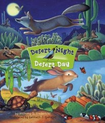 Desert Night Desert Day – Hardcover By Anthony D. Fredericks – VERY GOOD