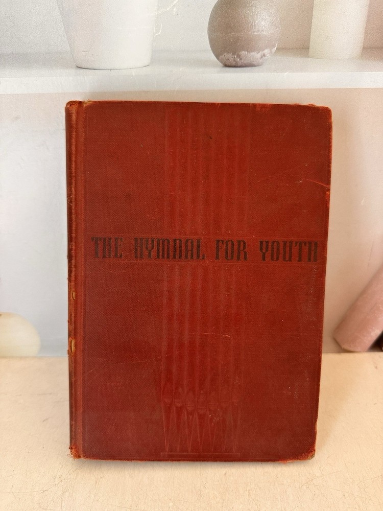 The Hymnal For Youth [1944, Hardcover] Herald Edition (The Westminster Press)