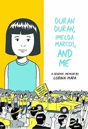 Duran Duran, Imelda Marcos, and Me – Paperback, by Mapa Lorina – Very Good