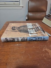 War : An Intimate History, 1941-1945 by Ken Burns and Geoffrey C. Ward 2007