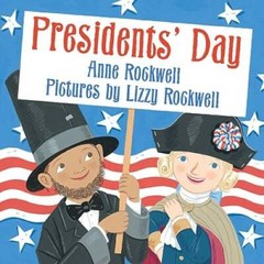 Presidents’ Day – Paperback By Rockwell, Anne – GOOD