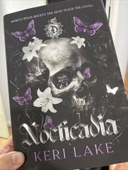 Nocticadia 1st Ed 1st Print Deluxe Edition Keri Lake Hardcover