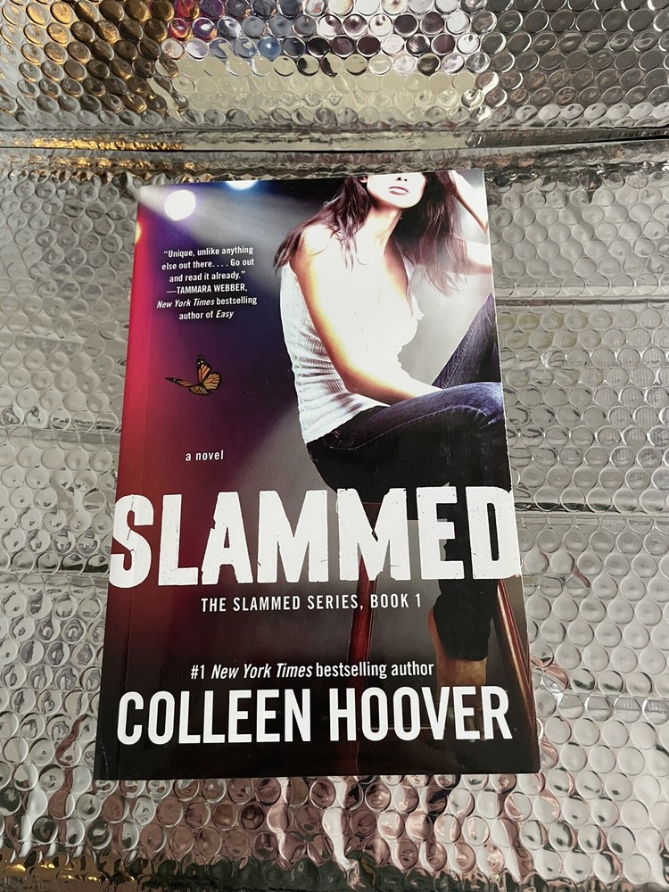 Slammed Ser.: Slammed : A Novel by Colleen Hoover (2012, Trade Paperback)