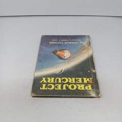 Project Mercury: 1960 William Morrow & Company Hardcover by Charles Coombs