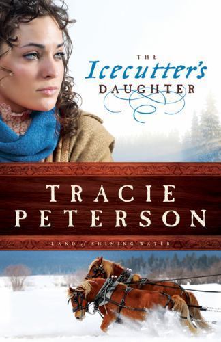 The Icecutter’s Daughter; Land of Shinin- 9780764206191, paperback, Lisa Wingate