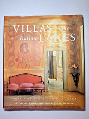 Villas on the Lakes : Orta, Maggiore, Como, Garda by Elizabeth Helman Minchilli