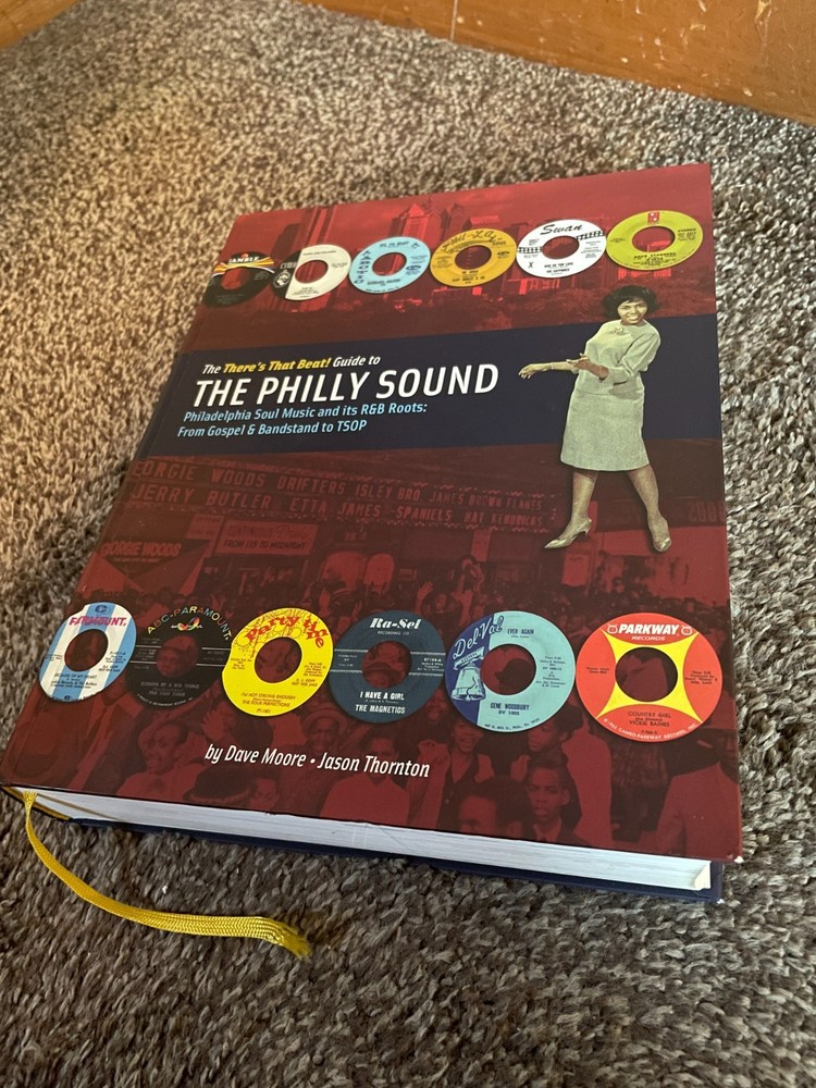 The Philly Sound (There’s That Beat Guide) Philadelphia Soul Music R&B Roots