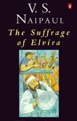 Suffrage of Elvira – 0140029389, V S Naipaul, paperback