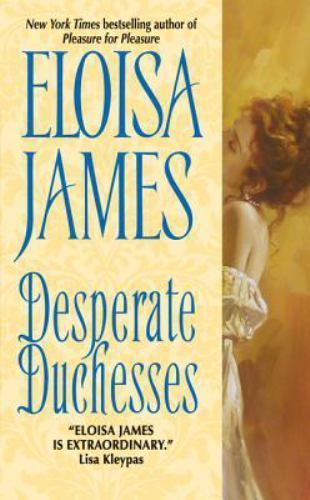 Desperate Duchesses – 9780060781934, Eloisa James, paperback