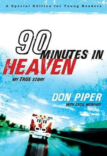 90 Minutes in Heaven: My True Story (A Special Edition for Young Readers) – GOOD